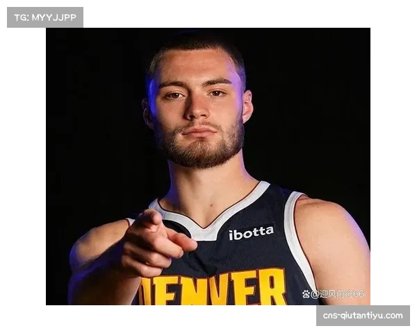 布劳恩18分5篮板效率尚可 掘金角色球员支援不足成败因